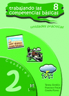 TRABAJANDO LAS COMPETENCIAS BASICAS 8 UNIDADES PRACTICAS
