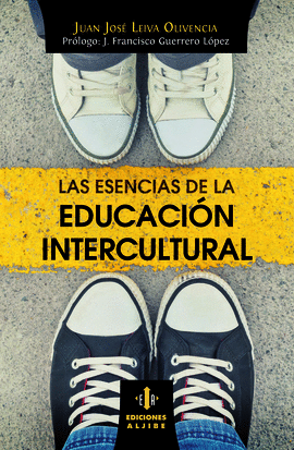 LAS ESENCIAS DE LA EDUCACIN INTERCULTURAL