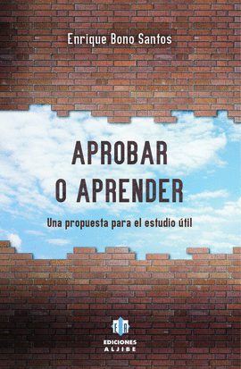 APROBAR O APRENDER