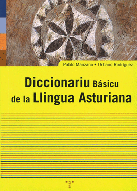 DICCIONARIU BASICU DE LA LLINGUA ASTURIANA