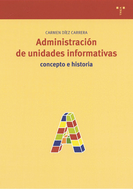 ADMINISTRACION DE UNIDADES INFORMATIVAS