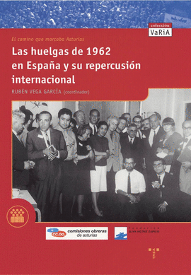 LAS HUELGAS DE 1962 EN ESPAA Y SU REPERCUSION INTERNACIONAL