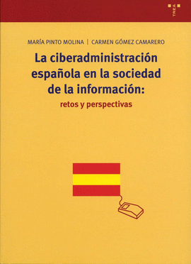 LA CIBERADMINISTRACION ESPAOLA EN LA SOCIEDAD DE LA INFORMACION