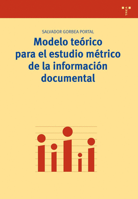 MODELO TEORICO PARA EL ESTUDIO METRICO DE LA INFORMACION DOCUMENT