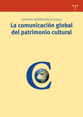 LA COMUNICACION GLOBAL DEL PATRIMONIO CULTURAL