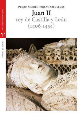 JUAN II, REY DE CASTILLA Y LEON (1406-1454)