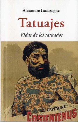 TATUAJES. VIDAS DE LOS TATUADOS