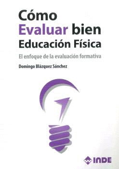 CMO  EVALUAR BIEN  EDUCACIN FSICA