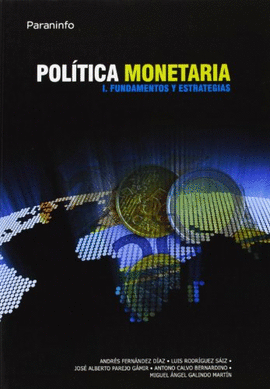POLITICA MONETARIA I.FUNDAMENTOS ESTRATEGIAS