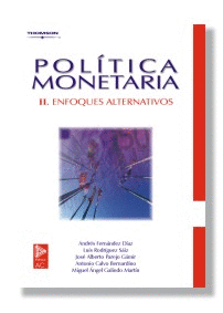 POLITICA MONETARIA II.ENFOQUES ALTERNATIVOS