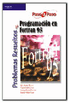 PROBLEMAS RESUELTOS PROGRAMACION EN FORTRAN 95