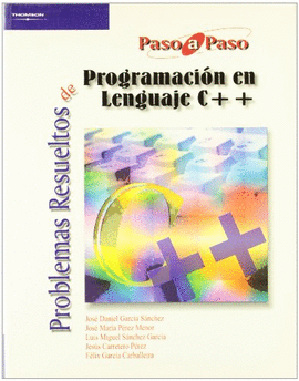 PROBLEMAS RESUELTOS DE PROGRAMACION EN LENGUAJE C++