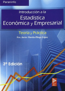 INTRODUCCION ESTADISTICA ECONOMICA Y EMPRESARIAL. (3EDI)