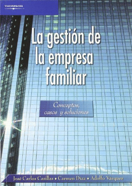 LA GESTION DE LA EMPRESA FAMILIAR