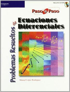 ECUACIONES DIFERENCIALES. PROBLEMAS RESUELTOS (PASO A PASO)