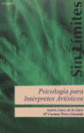 PSICOLOGIA PARA INTERPRETES ARTISTICOS