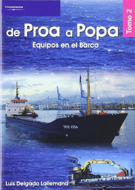 DE PRO A POPA. EQUIPOS EN EL BARCO