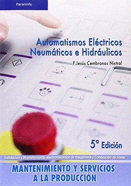 AUTOMATISMOS ELECTRICOS NEUMATICOS E HIDRAULICOS