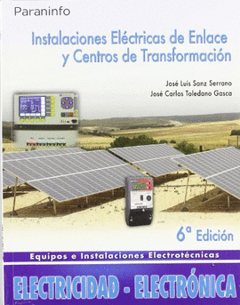 INSTALACIONES ELECTRICAS DE ENLACE Y CENTROS DE TRANSFORMACION