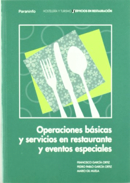 OPERACIONES BASICAS Y SERVICIOS EN RESTAURANTES Y EVENTOS ESPEC