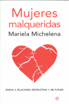 MUJERES MALQUERIDAS