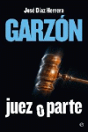 GARZON JUEZ O PARTE