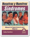 NOSOTRAS Y NUESTROS SINDROMES