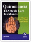 QUIROMANCIA. EL ARTE DE LEER LAS MANOS