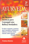 AYURVEDA:LAS MEJORES TECNICAS PARA CONSEGUIR UNA BELLEZA VERDADER