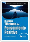ENFOQUE TIBETANO DEL PENSAMIENTO POSITIVO, EL