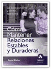 COMO MANTENER RELACIONES ESTABLES Y DURADERAS