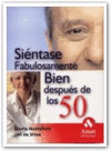 SIENTASE FABULOSAMENTE BIEN DESPUES DE LOS 50