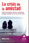 LA CRISIS DE LA AMISTAD