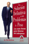 LA SOLUCION DEFINITIVA A SUS PROBLEMAS DE PESO
