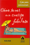 COMO TENER UN CUERPO FABULOSO