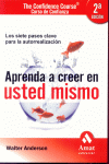APRENDA A CREER EN USTED MISMO