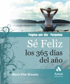SE FELIZ LOS 365 DIAS DEL A�O