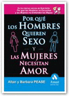 POR QUE LOS HOMBRES QUIEREN SEXO Y LAS MUJERES NECESITAN AMOR