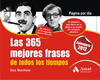 LAS 365 MEJORES FRASES DE TODOS LOS TIEMPOS.