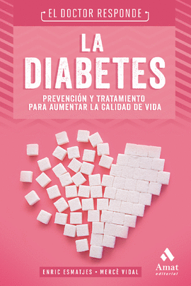 LA DIABETES. EL DOCTOR RESPONDE