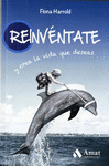 REINV�NTATE Y CREA LA VIDA QUE DESEAS