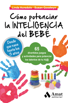 C�MO POTENCIAR LA INTELIGENCIA DEL BEB�