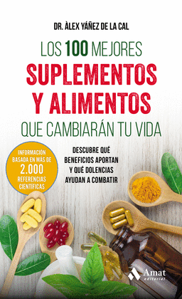 100 MEJORES SUPLEMENTOS Y ALIMENTOS QUE CAMBIARAN