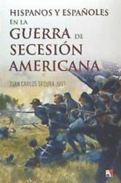 HISPANOS Y ESPAOLES EN LA GUERRA DE SECESIN AMERICANA