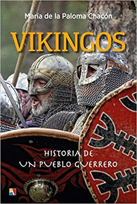 VIKINGOS HISTORIA DE UN PUEBLO GUERRERO