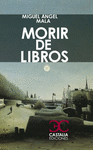 MORIR DE LIBROS