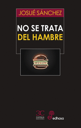 NO SE TRATA DEL HAMBRE