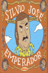 SILVIO JOSE, EMPERADOR