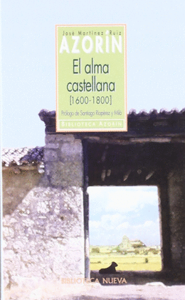 ALMA CASTELLANA, EL.(1600-1800)
