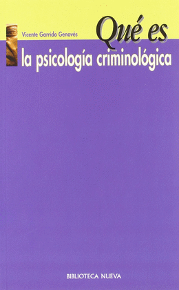 QUE ES LA PSICOLOGIA CRIMINOLOGICA